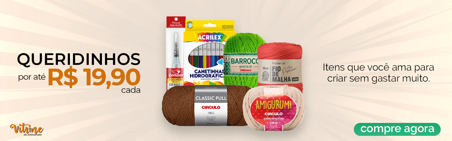 Queridinhos por até R$ 19,90